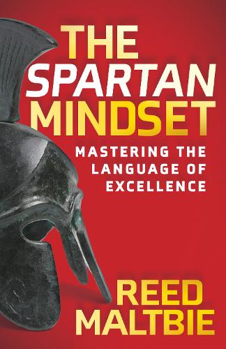 Бумажная книга «The Spartan Mindset: Mastering the Language of Excellence», автор Рид Малтби - фото №1