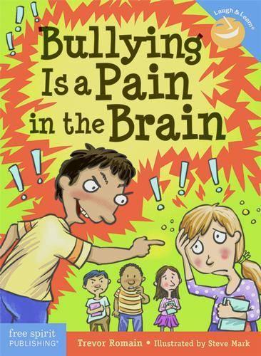 Бумажная книга «Bullying Is a Pain in the Brain», автор Тревор Ромен - фото №1