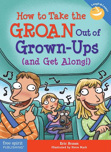 Бумажная книга «How to Take the GROAN Out of Grown-Ups (and Get Along!)», автор Эрик Браун - фото №1