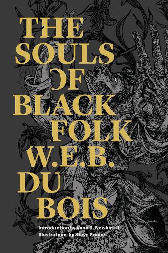 Бумажная книга «The Souls Of Black Folk», автор Уильям Эдуард Беркхардт Дюбуа - фото №1