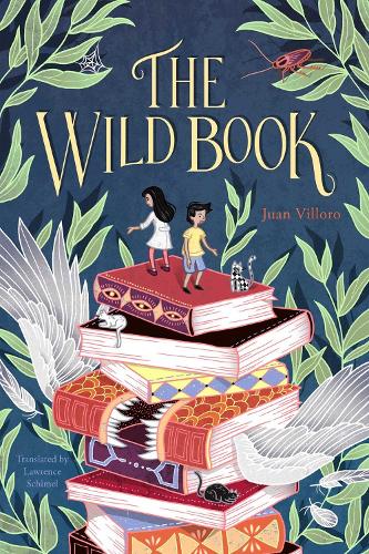 Бумажная книга «The Wild Book», авторов Хуан Виллоро, Лоуренс Шимель - фото №1