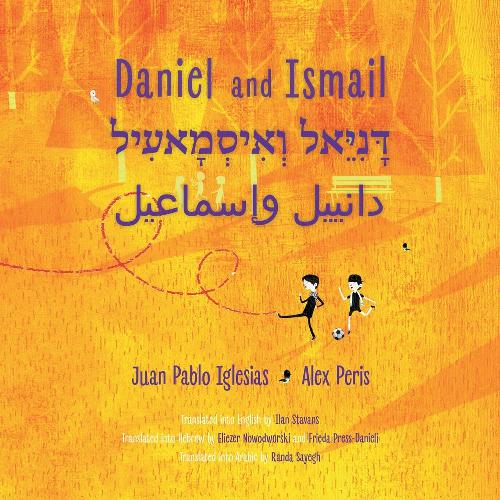 Паперова книга «Daniel And Ismail», автор Хуан Пабло Іглесіас - фото №1