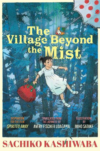 Бумажная книга «The Village Beyond the Mist», автор Сачико Касиваба - фото №1