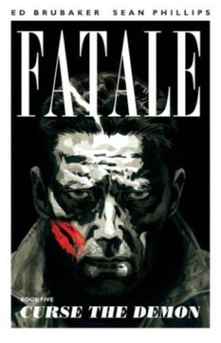 Паперова книга «Fatale Volume 5: Curse the Demon», автор Ед Брюбейкер - фото №1