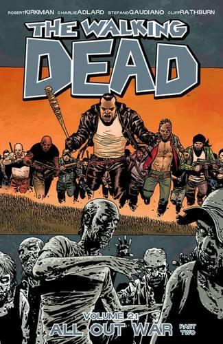 Бумажная книга «The Walking Dead Volume 21: All Out War Part 2», автор Роберт Киркман - фото №1