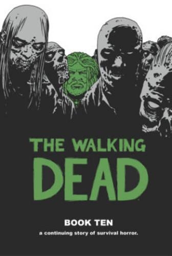 Паперова книга «The Walking Dead Book 10», автор Роберт Кіркман - фото №1