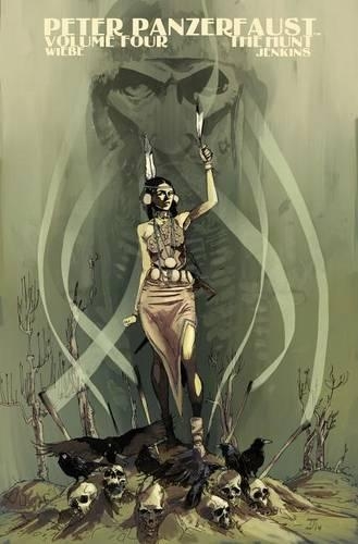 Паперова книга «Peter Panzerfaust Volume 4: The Hunt», автор Куртіс Дж. Вібе - фото №1