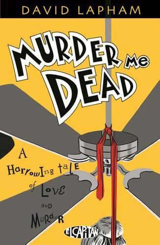 Паперова книга «Murder Me Dead», автор Девід Лафем - фото №1