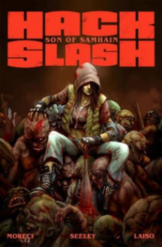 Бумажная книга «Hack/Slash: Son of Samhain Volume 1», авторов Майкл Моречи, Стив Сили - фото №1