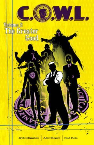 Паперова книга «C.O.W.L. Volume 2: The Greater Good: A Massive-Verse Book», авторів Алек Сігел, Кайл Хіггінс - фото №1