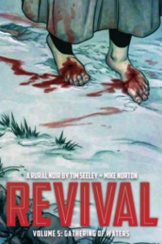 Бумажная книга «Revival Volume 5: Gathering of Waters», автор Тим Сили - фото №1