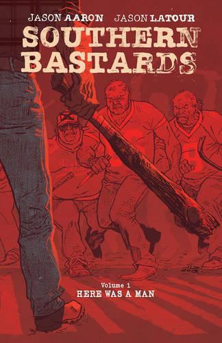 Паперова книга «Southern Bastards Book One Premiere Edition», автор Джейсон Аарон - фото №1