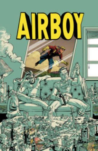 Бумажная книга «Airboy Deluxe Edition», автор Джеймс Робинсон - фото №1