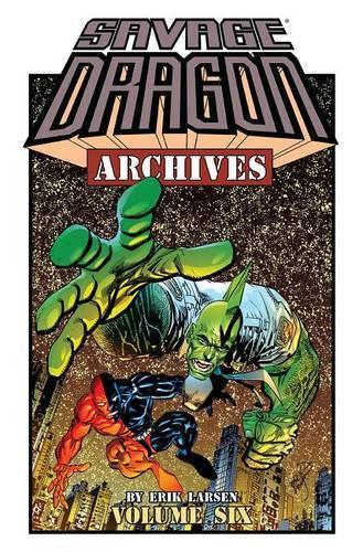Паперова книга «Savage Dragon Archives Volume 6», автор Ерік Ларсен - фото №1