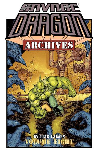Паперова книга «Savage Dragon Archives Volume 8», автор Ерік Ларсен - фото №1