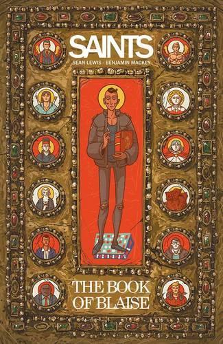 Бумажная книга «Saints: The Book of Blaise», автор Шон Льюис - фото №1