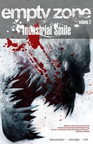 Бумажная книга «Empty Zone Volume 2: Industrial Smile», автор Джейсон Шон Александр - фото №1