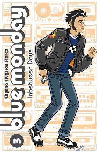 Бумажная книга «Blue Monday Volume 3: Inbetween Days», автор Чинна Клагстон-Флорес - фото №1