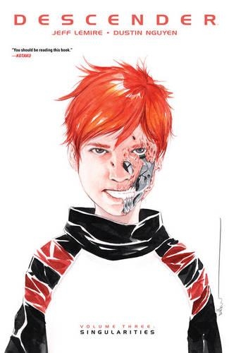 Паперова книга «Descender Volume 3: Singularities», автор Джефф Лемір - фото №1