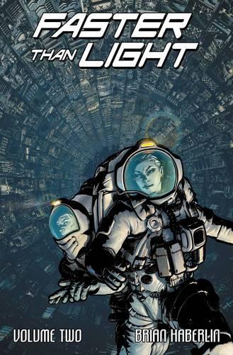 Бумажная книга «Faster Than Light Volume 2», автор Брайан Хаберлин - фото №1