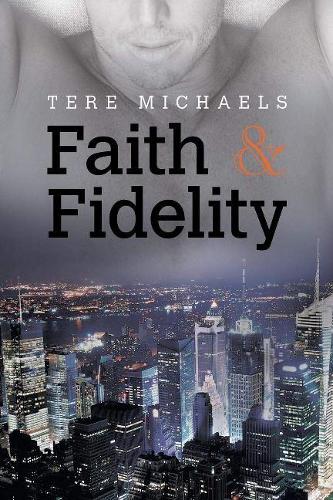 Бумажная книга «Faith & Fidelity», автор Тере Майклс - фото №1