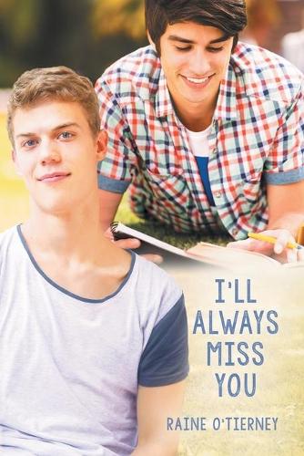 Бумажная книга «I'll Always Miss You», автор Рейн О'Тирни - фото №1