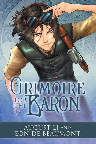 Бумажная книга «A Grimoire for the Baron», авторов Август Ли, Эон де Бомон - фото №1