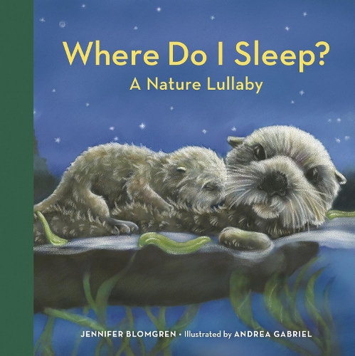 Бумажная книга «Where Do I Sleep?: A Nature Lullaby», автор Дженнифер Бломгрен - фото №1