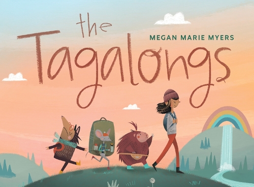 Бумажная книга «The Tagalongs: Discovering the Magic of Friendship in the Great Outdoors», автор Меган Майерс - фото №1