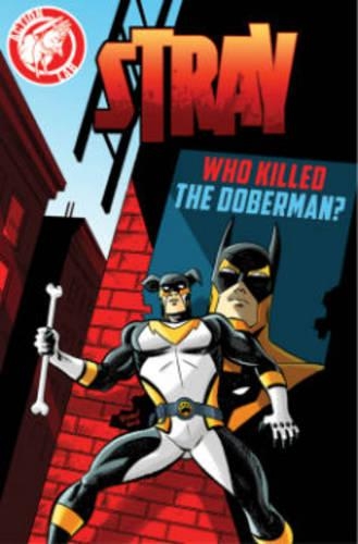 Бумажная книга «Stray: Who Killed the Doberman?», автор Вито Делсанте - фото №1