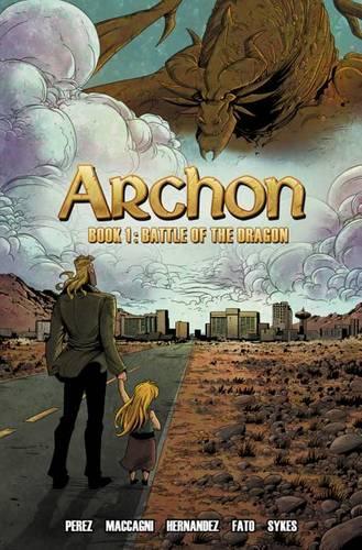 Бумажная книга «Archon Book 1: Battle of the Dragon», автор Джон Дж. Перес - фото №1