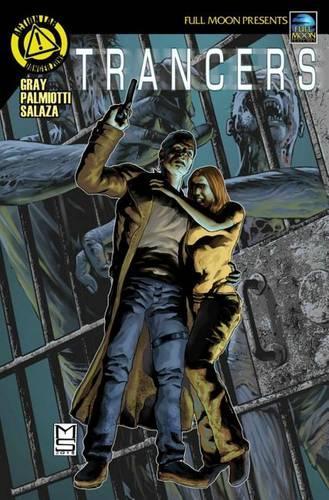 Бумажная книга «Trancers Volume 1», авторов Джимми Палмиотти, Джастин Грей - фото №1