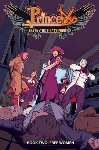 Бумажная книга «Princeless: Raven the Pirate Princess Book 2: Free Women», автор Джереми Уитли - фото №1