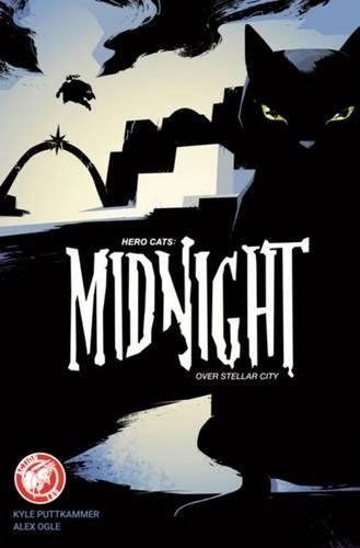 Бумажная книга «Hero Cats: Midnight Over Stellar City Volume 1», автор Кайл Путткамер - фото №1