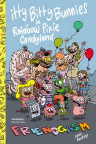 Бумажная книга «Itty Bitty Bunnies: Friendgasm», автор Дин Ранкин - фото №1