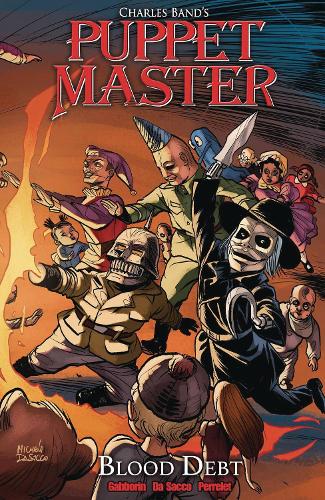Паперова книга «Puppet Master Volume 4: Blood Debt», автор Шон Габборін - фото №1