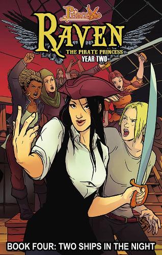 Бумажная книга «Princeless: Raven the Pirate Princess Book 4: Two Ships in the Night», автор Джереми Уитли - фото №1