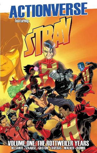 Паперова книга «Actionverse: Stray- The Rottweiler Years», автор Віто Дельсанте - фото №1