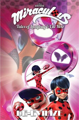 Бумажная книга «Miraculous: Tales of Ladybug and Cat Noir: De-Evilize», авторов Ева Пислер, Фред Ленуар, Гийом Мауталент, Джереми Заг, Маттье Шоке, Николь Д'Андриа, Софи Лодвиц, Себастьен Оурсель, Томас Аструк - фото №1