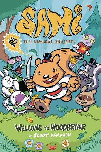 Бумажная книга «Sami the Samurai Squirrel: Welcome to Woodbriar», автор Арт Балтазар - фото №1
