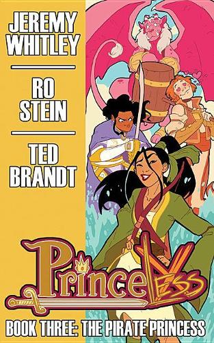Бумажная книга «Princeless Book 3: The Pirate Princess Deluxe Hardcover», автор Джереми Уитли - фото №1
