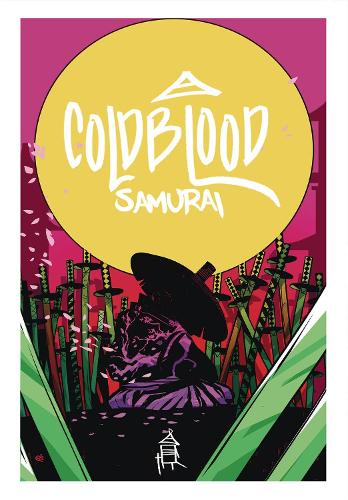 Бумажная книга «Cold Blood Samurai Volume 1», автор Массимо Рози - фото №1