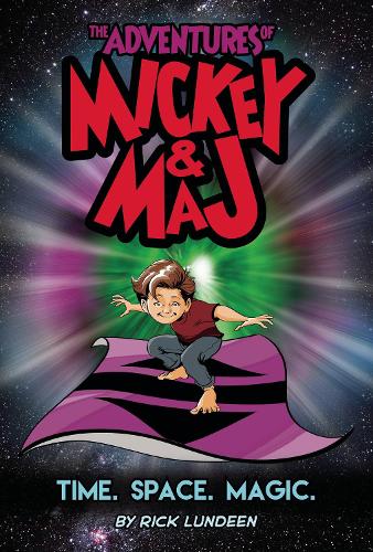 Бумажная книга «The Adventures of Mickey & Maj: Time. Space. Magic.», автор Рик Ландин - фото №1