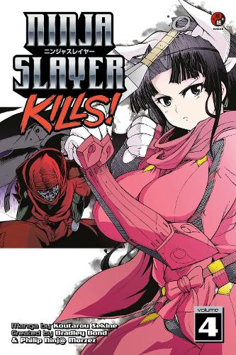 Паперова книга «Ninja Slayer Kills 4», авторів Котаро Секіне, Філіп Н. Морзес - фото №1