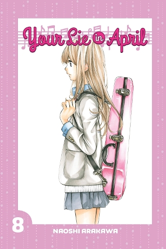 Паперова книга «Your Lie In April 8», автор Наосі Аракава - фото №1
