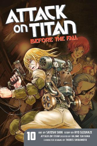 Паперова книга «Attack On Titan: Before The Fall 10», авторів Рьо Судзуказе, Сатоші Шикі - фото №1