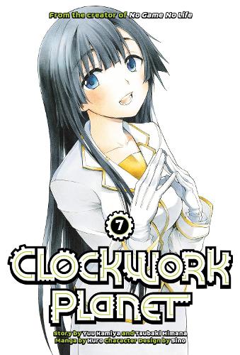 Бумажная книга «Clockwork Planet 7», автор Юу Камия - фото №1