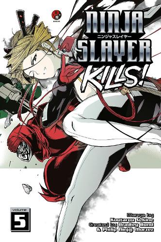 Бумажная книга «Ninja Slayer Kills 5», авторов Котаро Секине, Филип Н. Морзес - фото №1