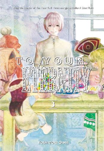 Бумажная книга «To Your Eternity 3», автор Ёситоки Оима - фото №1