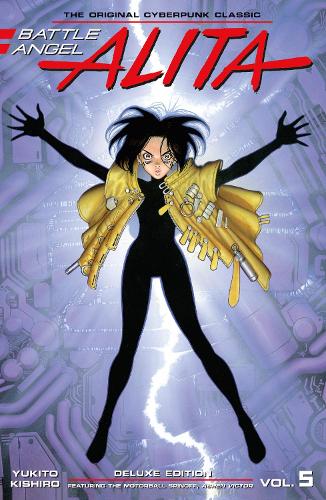 Бумажная книга «Battle Angel Alita Deluxe Edition 5», автор Юкито Кисиро - фото №1